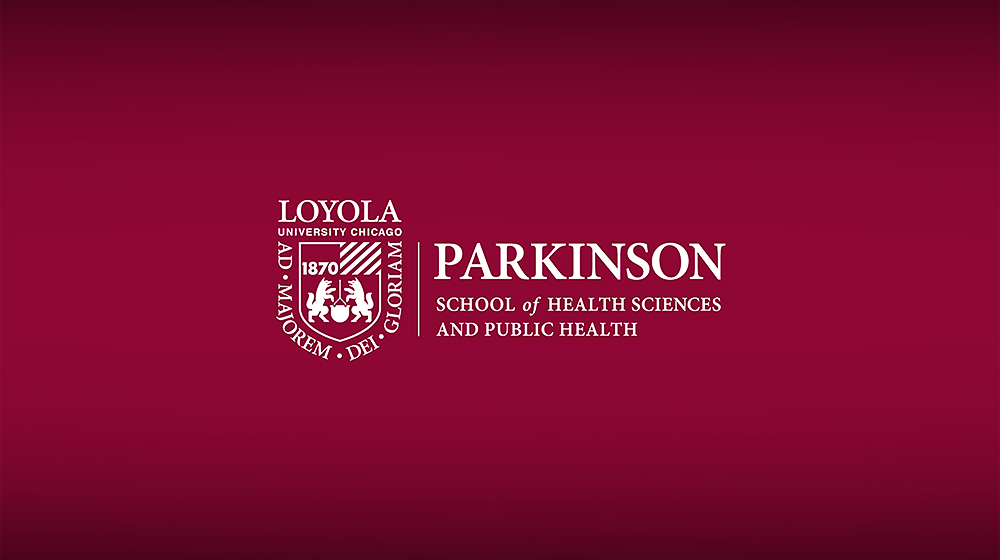 LUC Parkinson School of Health Sciences and Public Health Logo with a maroon background LUC Parkinson School of Health Sciences and Public Health Logo with a maroon background